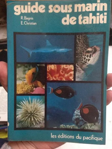 Libro usado en venta: Guide sous-marin de Tahiti de R. Bagnis - E. Christian; editorial Les Editions du pacifique impreso en 1976.1