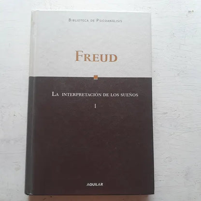 Libro usado en venta: La interpretacion de los sue?os 1 de Sigmund Freud; editorial Aguilar impreso en 2008 realizamos envios a todo el mundo.1