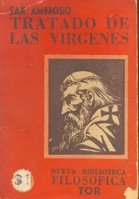 Libro usado en venta: Tratado de las virgenes de San Ambrosio; editorial Tor realizamos envios a todo el mundo.1