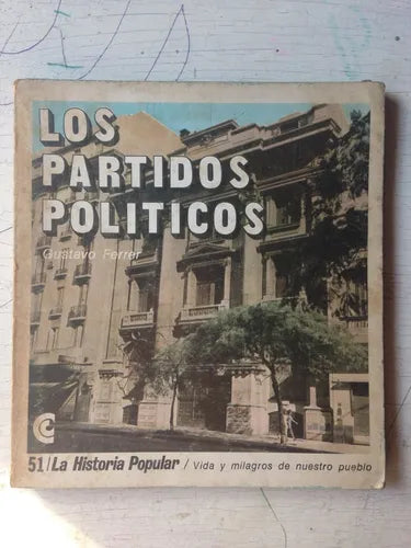 Libro usado en venta: Los partidos politicos de Gustavo Ferrer; editorial Centro Editor de America Latina impreso en 1971 envios a todo el mundo.1