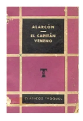 Libro usado en venta: El capitan veneno de Pedro Antonio de Alarcon; editorial Troquel impreso en 1963 realizamos envios a todo el mundo.1