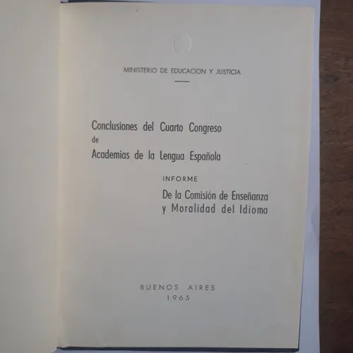 Libro usado en venta: Conclusiones del Cuarto Congreso de Academias de la Lengua Espa?ola; impreso en 1965 realizamos envios a todo el mundo.1