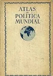 Libro usado en venta: Atlas de politica mundial de J. F. Corrabin; editorial Joaquin Gil impreso en 1935 realizamos envios a todo el mundo.1