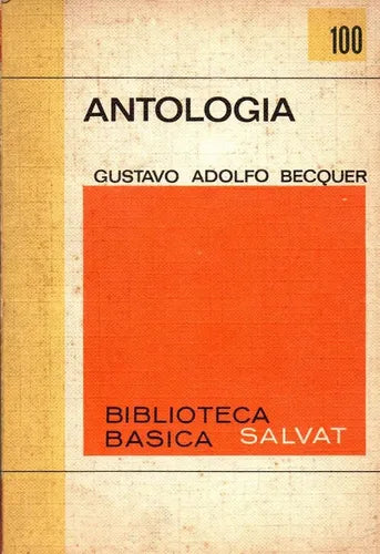 Libro usado en venta: Antologia de Gustavo Adolfo Becquer; editorial Salvat impreso en 1972 realizamos envios a todo el mundo.1