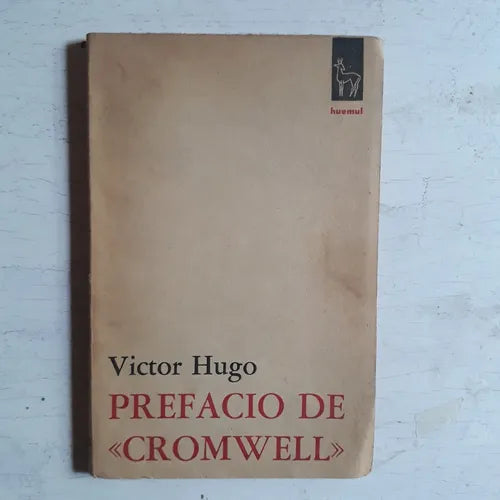 Libro usado en venta: Prefacio de Cromwell de Victor Hugo; editorial Huemul impreso en 1963 realizamos envios a todo el mundo.1
