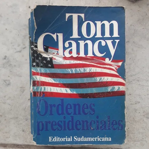 Libro usado en venta: Ordenes presidenciales de Tom Clancy; editorial Sudamericana impreso en 1997 realizamos envios a todo el mundo.1