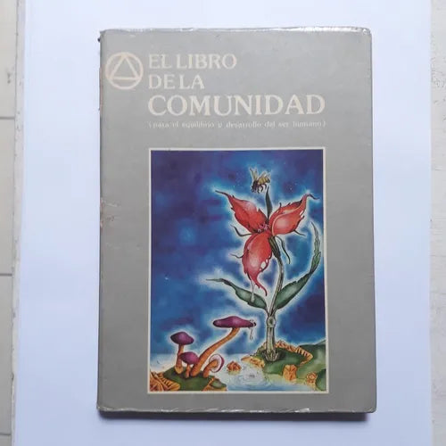Libro usado en venta: El libro de la comunidad (Para el equilibrio y desarrollo del ser humano); impreso en 1981 realizamos envios a todo el mundo.1