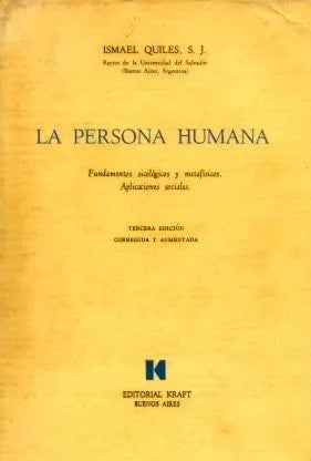Libro usado en venta: La persona humana de Ismael Quiles S. J; editorial Guillermo Kraft impreso en 1967 realizamos envios a todo el mundo.1