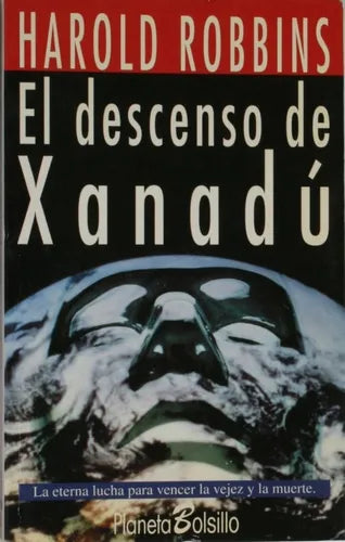 Libro usado en venta: El descenso de Xanad? de Harold Robbins; editorial Planeta impreso en 1995 realizamos envios a todo el mundo.1