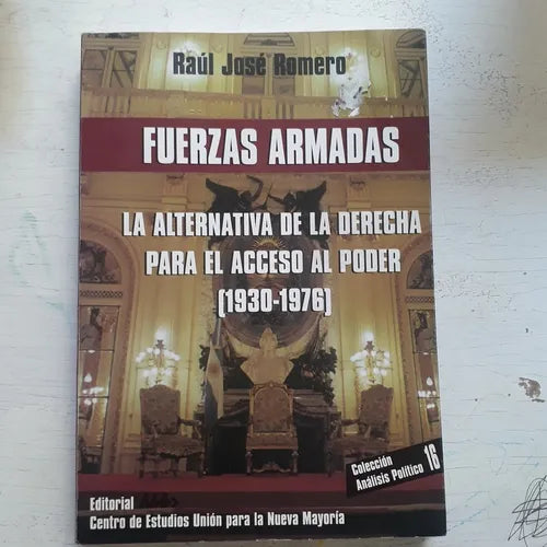 Libro usado en venta: Fuerzas armadas de Raul Jose Romero; editorial Centro de Estudios Union para la nueva mayoria impreso en 1998.1