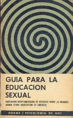 Libro usado en venta: Guia para la educacion sexual de Adie Suehsdorf; editorial Paidos impreso en 1964 realizamos envios a todo el mundo.1