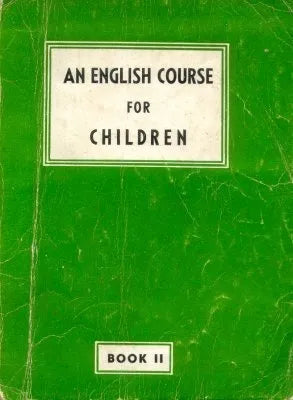 Libro usado en venta: An english course for children - Book II de Rosa Clarke de Armando; impreso en 1958 envios a todo el mundo.1