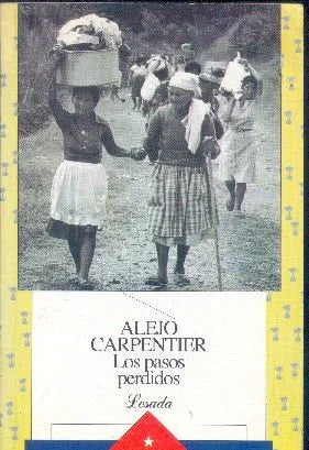 Libro usado en venta: Los pasos perdidos de Alejo Carpentier; editorial Losada impreso en 1996 realizamos envios a todo el mundo.1