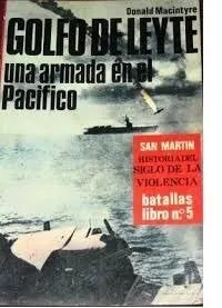 Libro usado en venta: Golfo de Leyte una armada en el Pacifico de Donald Macintyre; editorial San Martin impreso en 1977 envios a todo el mundo.1