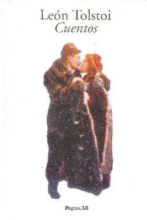Libro usado en venta: Cuentos de Leon Tolstoi (Leo Tolstoy); editorial Pagina 12 impreso en 2005 realizamos envios a todo el mundo.1