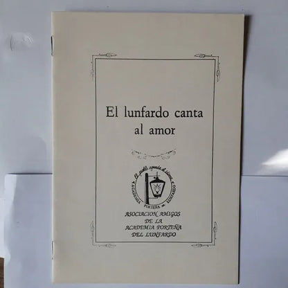 Libro usado en venta: El lunfardo canta al amor; editorial Asociacion Amigos de la Academia Porteña del Lunardo realizamos envios a todo el mundo.1