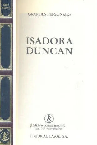 Libro usado en venta: Isadora Duncan de Natacha Molina; editorial Labor impreso en 1992 realizamos envios a todo el mundo.1