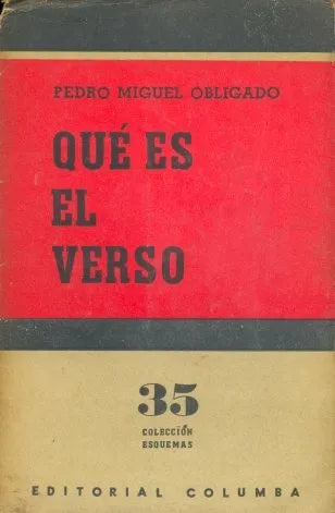 Libro usado en venta: Que es el verso de Pedro Miguel Obligado; editorial Columba impreso en 1957 realizamos envios a todo el mundo.1