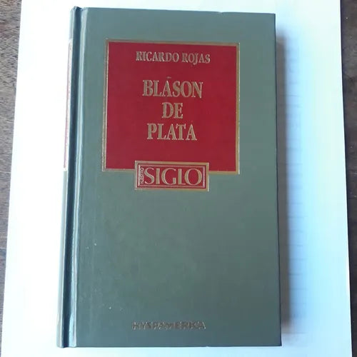 Libro usado en venta: Blason de plata de Ricardo Rojas; editorial Hyspamerica impreso en 1986 realizamos envios a todo el mundo.1