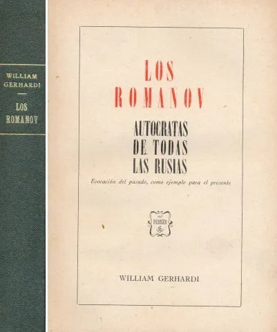 Libro usado en venta: Los Romanov - Autocratas de todas las rusias de William Gerhardi; editorial Jacobo Peuser impreso en 1950 envios a todo el mundo.1
