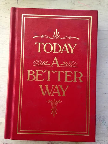 Libro usado en venta: Today a better way; editorial Families Anonymous impreso en 1994 realizamos envios a todo el mundo.1