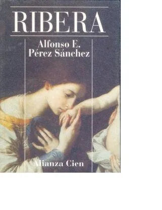Libro usado en venta: Ribera de Alfonso E. Perez Sanchez; editorial Alianza impreso en 1995 realizamos envios a todo el mundo.1