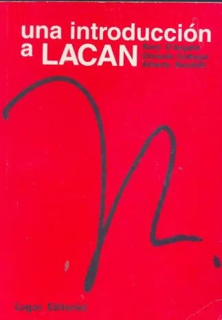 Libro usado en venta: Una introduccion a Lacan de Rinty D'Angelo - E. Carbajal - Alberto Marchilli; editorial Lugar impreso en 2008.1