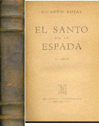 Libro usado en venta: El santo de la espada (Vida de San Martin) de Ricardo Rojas; editorial Losada impreso en 1944 realizamos envios a todo el mundo.1
