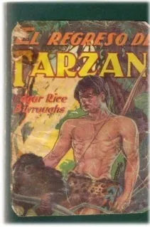 Libro usado en venta: El regreso de Tarz?n de Edgar Rice Burroughs; editorial Tor impreso en 1945 realizamos envios a todo el mundo.1