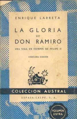 Libro usado en venta: La gloria de Don Ramiro de Enrique Larreta; editorial Espasa - Calpe impreso en 1964 realizamos envios a todo el mundo.1