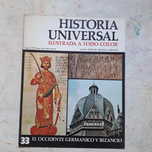 Libro usado en venta: El occidente germanico y bizancio N?33 de Historia Universal; editorial Noguer impreso en 1974 realizamos envios a todo el mundo.1