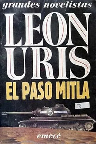 Libro usado en venta: El paso Mitla de Leon Uris; editorial Emece impreso en 1989 realizamos envios a todo el mundo.1