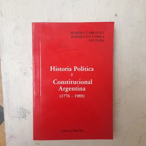 Libro usado en venta: Historia Politica y Constitucional Argentina (1776-1989); editorial Circulo Militar impreso en 1992 envios a todo el mundo.1