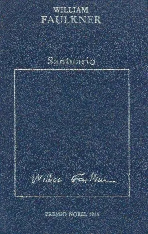 Libro usado en venta: Santuario de William Faulkner; editorial Hyspamerica impreso en 1983 realizamos envios a todo el mundo.1