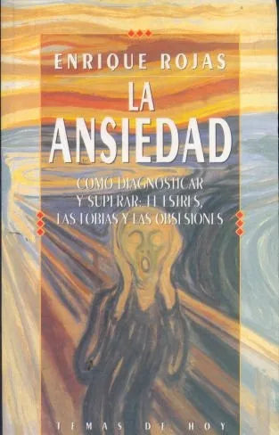 Libro usado en venta: La Ansiedad de Enrique Rojas; editorial Temas de Hoy impreso en 1994 realizamos envios a todo el mundo.1