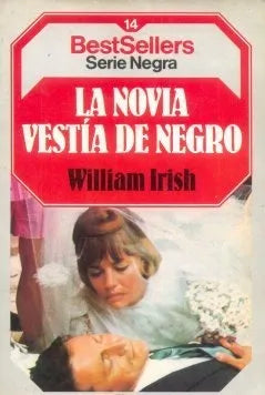 Libro usado en venta: La novia vestia de negro de William Irish; editorial Planeta impreso en 1985 realizamos envios a todo el mundo.1