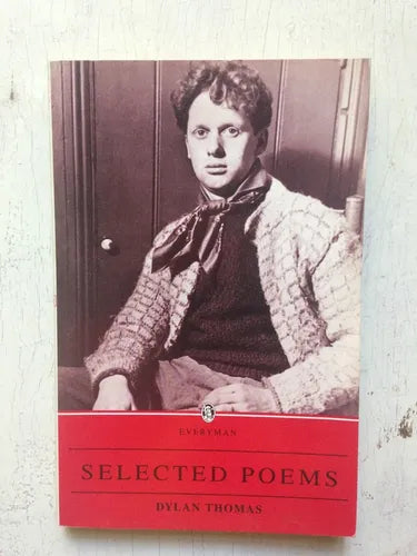 Libro usado en venta: Selected Poems de Dylan Thomas; editorial Everyman impreso en 1993 realizamos envios a todo el mundo.1