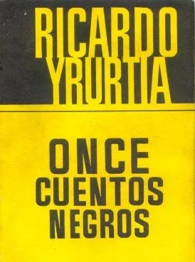 Libro usado en venta: Once cuentos negros de Ricardo Yrurtia; editorial Siglo Veinte impreso en 1965 realizamos envios a todo el mundo.1