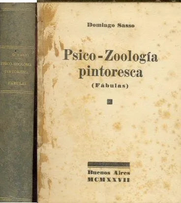 Libro usado en venta: Psico-Zoologia pintoresca de Domingo Sasso; editorial Buenos Aires impreso en 1927 realizamos envios a todo el mundo.1