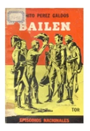 Libro usado en venta: Bailen de Benito Perez Galdos; editorial Tor realizamos envios a todo el mundo.1