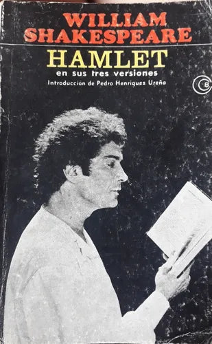 Libro usado en venta: Hamlet en sus tres versiones de William Shakespeare; editorial Losada impreso en 1982 realizamos envios a todo el mundo.1