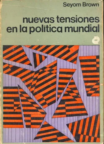 Libro usado en venta: Nuevas tensiones en la politica mundial de Seyom Brown; editorial Edisar impreso en 1975 realizamos envios a todo el mundo.1