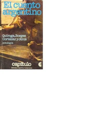 Libro usado en venta: El cuento argentino de Quiroga - Borges - Cortazar; editorial Centro Editor de America Latina impreso en 1979.1