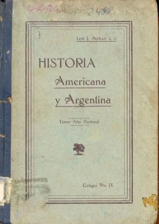 Libro usado en venta: Historia Americana y Argentina de Luis J. Muras S. S.; editorial Libreria del Colegio realizamos envios a todo el mundo.1