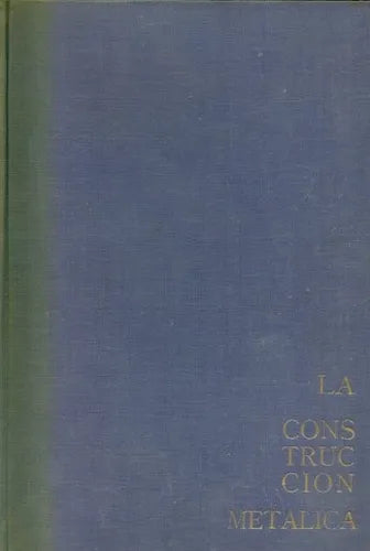 Libro usado en venta: La construccion metalica de Agustin Ramos Lopez; editorial Madrid impreso en 1968 realizamos envios a todo el mundo.1
