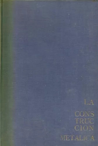 Libro usado en venta: La construccion metalica de Agustin Ramos Lopez; editorial Madrid impreso en 1968 realizamos envios a todo el mundo.1