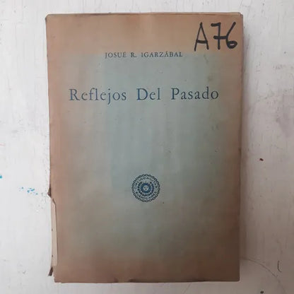 Libro usado en venta: Reflejos del pasado - Episodios historicos argentinos de Josue R. Igarzabal; editorial Circulo Militar impreso en 1964.1
