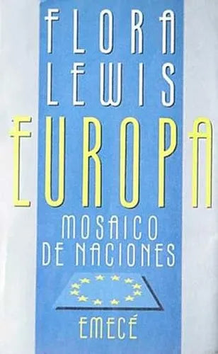 Libro usado en venta: Europa de Flora Lewis; editorial Emece impreso en 1990 realizamos envios a todo el mundo.1