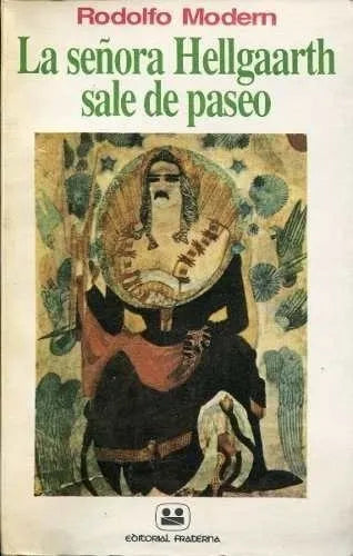 Libro usado en venta: La se?ora Hellgaarth sale de paseo de Rodolfo Enrique Modern; editorial Fraterna impreso en 1990 envios a todo el mundo.1