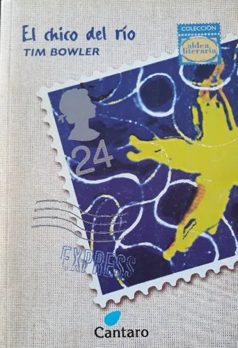 Libro usado en venta: El chico del rio de Tim Bowler; editorial Cantaro impreso en 2005 realizamos envios a todo el mundo.1